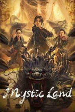 เว็บดูหนัง หนังแอ็คชั่น Action หนังเอเชีย หนังเต็มเรื่อง Mystic Land (2023) คุนหลุนแดนลึกลับ ออนไลน์ หนังเต็มเรื่อง