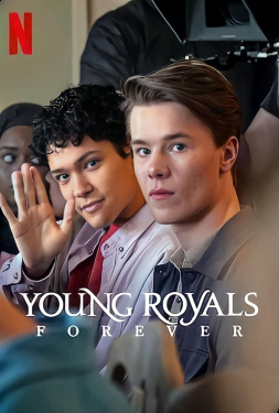 เว็บหนัง เบื้องหลังรักของเจ้าชาย หนังใหม่ Young Royals Forever (2024) เบื้องหลังรักของเจ้าชาย หนังใหม่ 2024 หนังเต็มเรื่อง